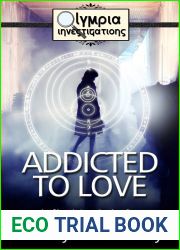 Addicted to Love: An Olympia Investigations Story