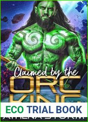 Claimed By The Orc King (Mates to Alien Orc Kings #1)