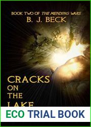 Cracks on the Lake: Book Two of the Mending Wars