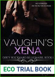 Vaughn|s Xena (Dirty Rockhard Billionaire, #1)