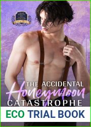 The Accidental Honeymoon Catastrophe (Frat Brats of Santa Barbara, #5)