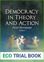 Democracy in Theory and Action (Global Political Studies)