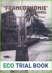 Francophonie in the 1990s (Multilingual Matters) [11 30 1995] Dennis E Ager