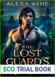 The Lost Guard|s Healer (Heart of the Oathlands Duet #2)