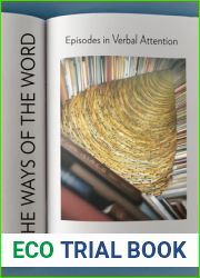 The Ways of the Word: Episodes in Verbal Attention