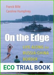 On the Edge: Life along the Russia-China Border