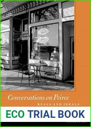 Conversations on Peirce: Reals and Ideals (American Philosophy)