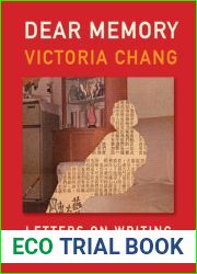 Dear Memory: Letters on Writing, Silence and Grief