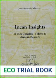 Incan insights: El Inca Garcilaso|s Hints to andean readers
