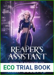 Reaper|s Assistant: Reapers of Rosethorne City Book 1