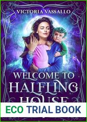Welcome to Halfling House (The Briarmoor Chronicles, #1)