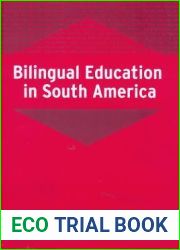 Bilingual Education in South America (Bilingual Education and Bilingualism)
