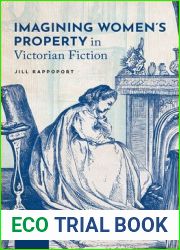 Imagining Women|s Property in Victorian Fiction