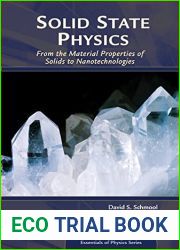 Solid State Physics: From the Material Properties of Solids to Nanotechnologies (Essentials of Physics Series)