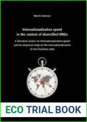 Internationalization Speed in the Context of Diversified Mnes: A Literature Review on Internationalization Speed and an Empirical Study on the Internationalization of New Business Units