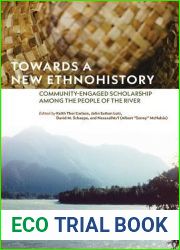 Towards a New Ethnohistory: Community-Engaged Scholarship among the People of the River