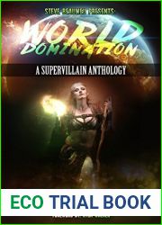 World Domination: A Supervillain Anthology (Superheroes and Vile Villains, #2)