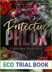 Protective Phlox (California Made Men #1)