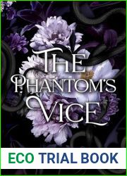 The Phantom|s Vice (The Dark Triad, #2)