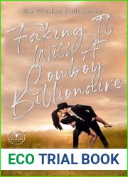 Faking it with a Cowboy Billionaire