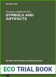 Symbols and Artifacts: Views of the Corporate Landscape (Degruyter Studies in Organization)