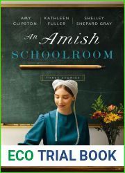 An Amish Schoolroom: Three Stories