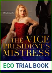 The Vice President|s Mistress (A Presidential Affair Book 4)