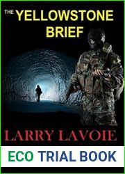 The Yellowstone Brief