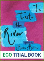 To Taste the River
