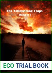The Yellowstone Traps