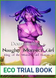 Monster Girls| Harem Passion (King of the Monster Girl Harem #5)