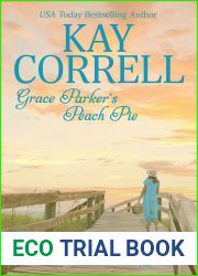 Grace Parker|s Peach Pie (Moonbeam Bay, #5)