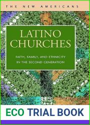 Latino Churches: Faith, Family, and Ethnicity in the Second Generation (New Americans)