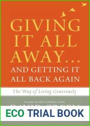 Giving It All Away…and Getting It All Back Again: The Way of Living Generously
