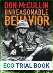 Unreasonable Behavior: An Autobiography