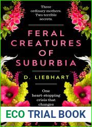 Feral Creatures of Suburbia