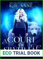 A Court of Silver Fae (Silver Fae, #4)