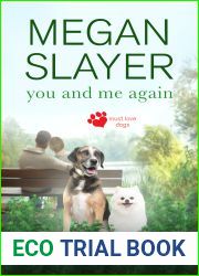 You and Me Again (Must Love Dogs #2)