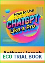 How To Use ChatGPT Like A Pro
