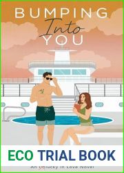 Bumping into You (Unlucky In Love Book 2)