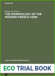 The Morphology of the Modern French Verb