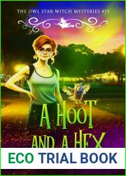 A Hoot and A Hex (The Owl Star Witch Mysteries Book 15)