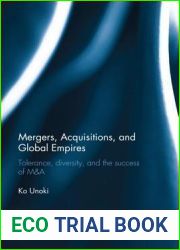 Mergers, Acquisitions and Global Empires: Tolerance, Diversity and the Success of M and A