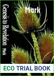 Genesis to Revelation: Mark Student Book