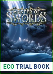 Master of Swords: A LitRPG Progression Fantasy