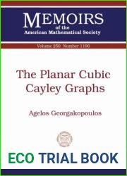 The Planar Cubic Cayley Graphs (Memoirs of the American Mathematical Society)