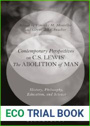 Contemporary Perspectives on C.S. Lewis| The Abolition of Man