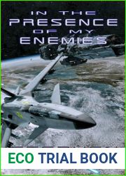 In The Presence Of My Enemies (Kestrel Saga #4)