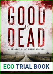 Good as Dead: A Collection of Short Stories