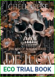 De Luca: The Dalia Effect (The Men of Mayhem Series Book 4)